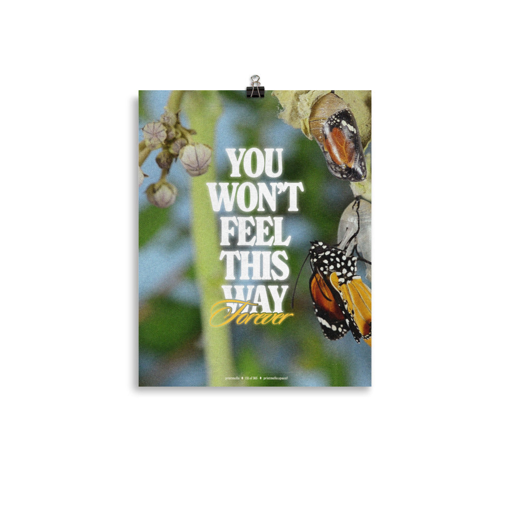 No. 131 - You won't feel this way forever