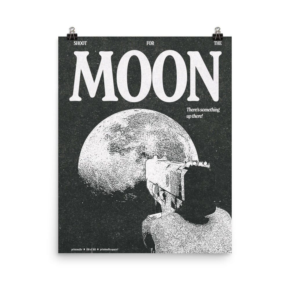 No. 158 - Shoot for the moon