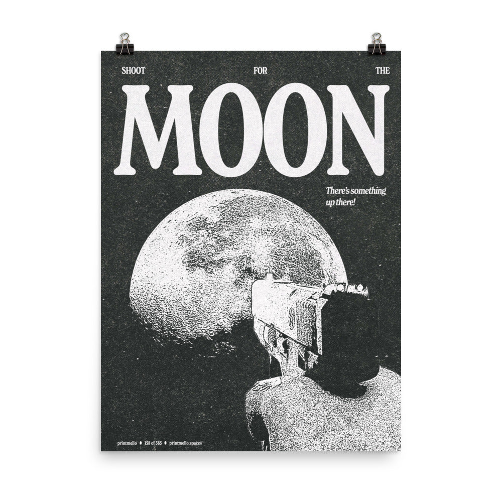 No. 158 - Shoot for the moon