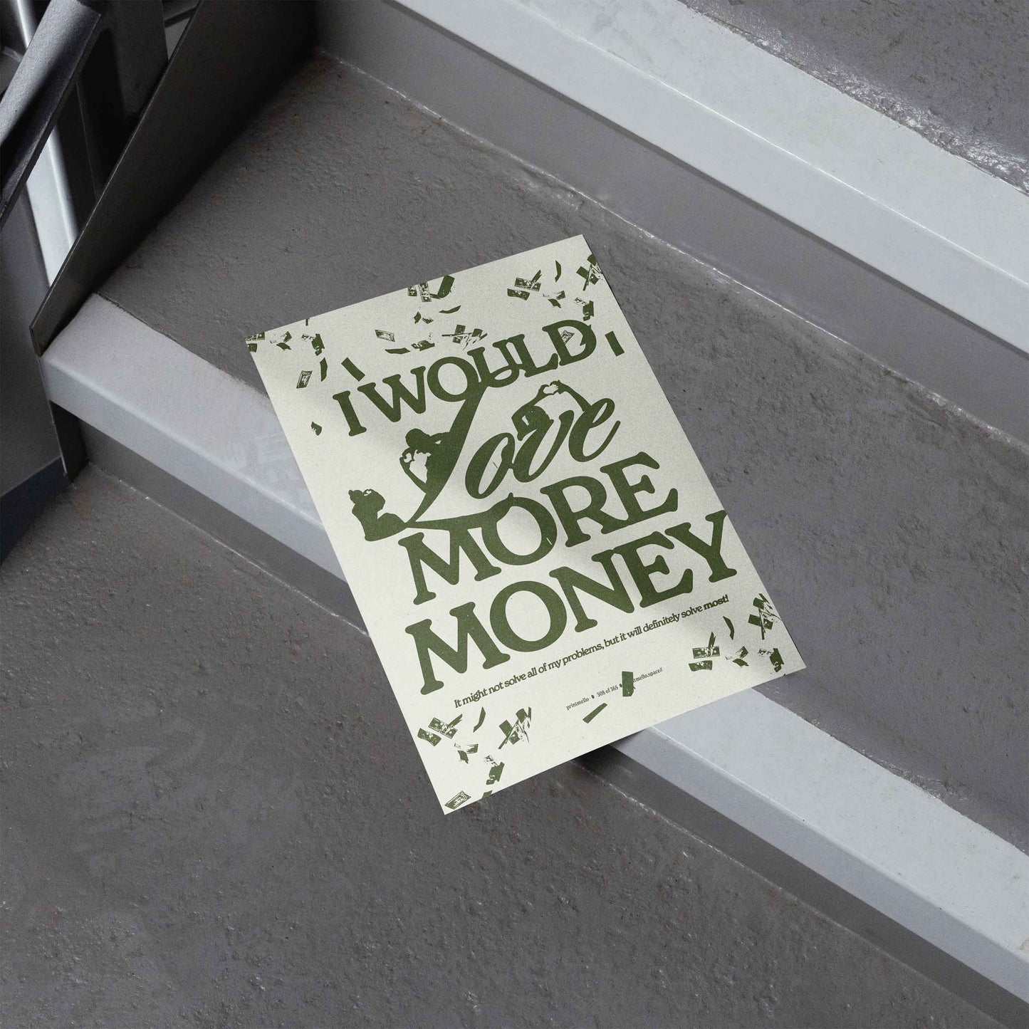 No. 308 - I would love more money