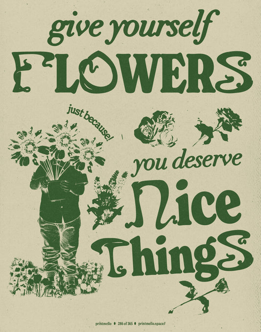 No. 286 - Give yourself flowers