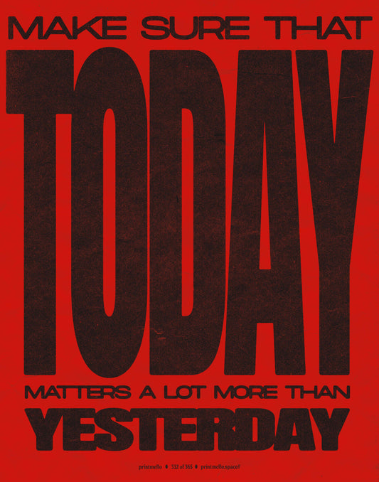 No. 332 - Today more than yesterday