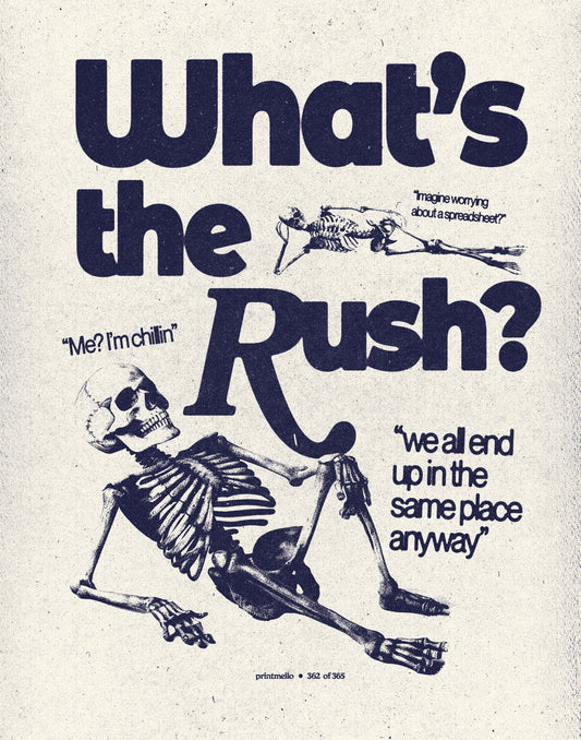 No. 362 - What's the Rush?